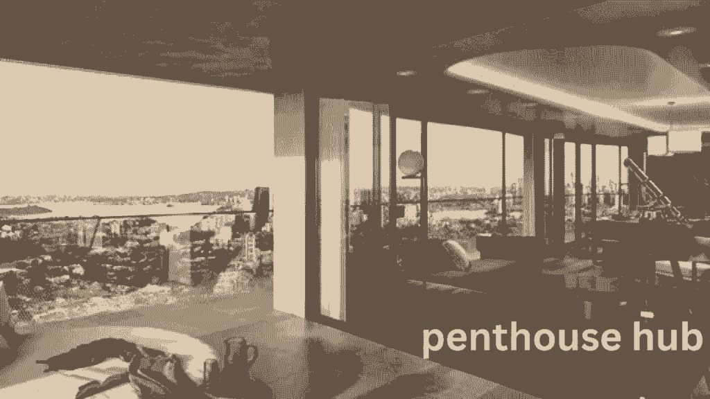 penthouse hub