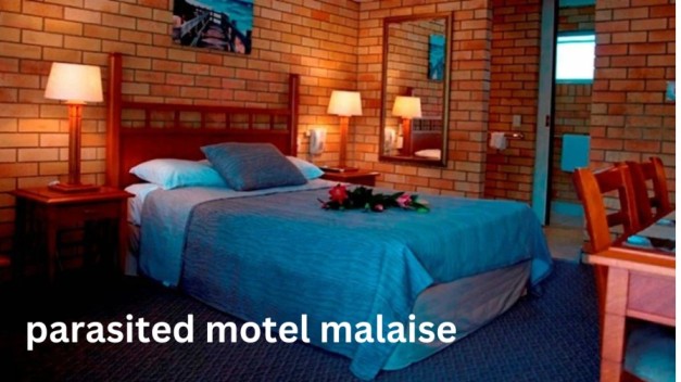 parasited motel malaise